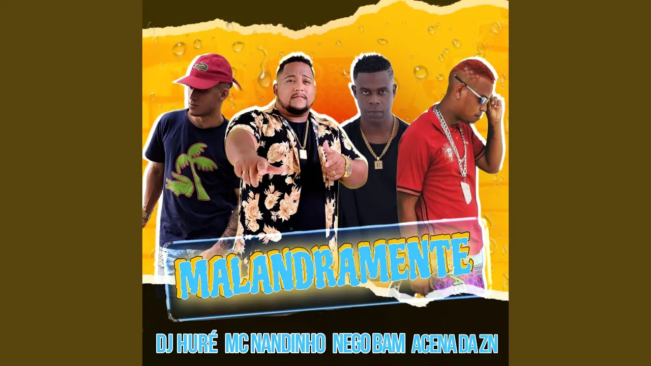 Malandramente Malandramente