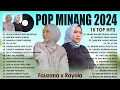 Download Lagu FAUZANA DAN RAYOLA FULL ALBUM 2024 - POP MINANG TERBAIK DAN TERPOPULER 2024