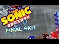 Sonic Oddshow Collab Final Skit: Final Fury