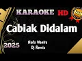 Download Lagu CABIAK DI DALAM || Karaoke Minang Nada Wanita (Versi Dj Remix) HD