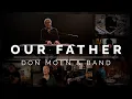 Download Lagu Don Moen - Our Father | Praise and Worship Songs