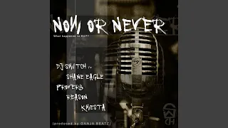 now or never