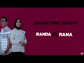 Rana Ft. Randa - Sagantang Bareh (Lirik Lagu Minang)