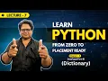 Python Full Course Chapter 2 Part 6 Dictionary in Python Zero to Placement