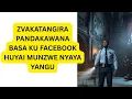 Download Lagu ZVAKATANGIRA PANDAKAWANA BASA PA FACEBOOK HUYAI MUNZWE ZVAKAZOITIKA