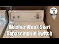 Washing Machine Won t Spin Easy Lid Switch Bypass Kenmore 80 Series Broken Washing Machine