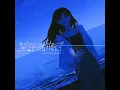 星空逃飛行 / 木咲桃華（Starry Sky Escape / Momoka Kisaki）Sound Produced by にっけい（nikkei）