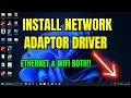 Step-by-Step Installing Network Adapter Driver on Windows 11