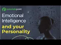 Emotional Intelligence and Your Personality Emotional Development Tutorialspoint
