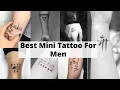 Mini tattoo for men Mini tattoo design Small tattoo designs for men - Lets style buddy