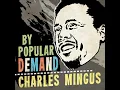 Hog Calling Blues - Charles Mingus