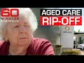 The hundred-million dollar rort targeting the elderly 60 Minutes Australia