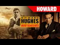 The Billionaire Who Vanished Howard Hughes Secret Life