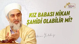 274) Kız Babası Nikah Şahidi Olabilir mi?
