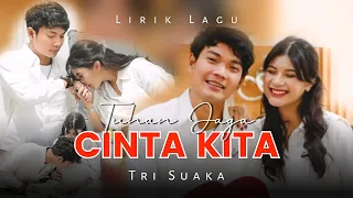 tri suaka tuhan jaga cinta kita feat nabila maharani lirik video