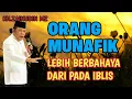 Lagu Ceramah Zainudin MZ,Bahaya orang munafik