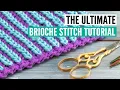 How to knit the brioche stitch like a pro The ultimate tutorial