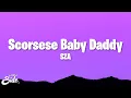 Download Lagu SZA - Scorsese Baby Daddy (Lyrics)