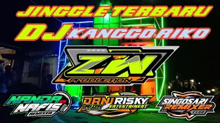 Download DJ KANGGO RIKO || JINGGLE TERBARU ZW AUDIO FT DANI RISKI BY @nandanafisrmx_ MP3