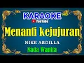 Download Lagu MENANTI KEJUJURAN - Nike Ardilla  [ KARAOKE HD ] Nada Wanita