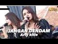 Download Lagu JANGAN DENDAM - arty kitie || live show patrol sukamukti katapang