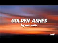 Download Lagu Own Music – [Golden Ashes] | Official Audio
