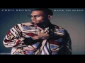 Chris Brown Featuring Usher & Zayn - Back To Sleep (Remix) [Clean Edit]
