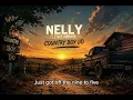 Nelly - Country Boy Do (feat. Tyler Hubbard) | Lyric Video