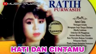 RATIH PURWASIH - HATI DAN CINTAMU