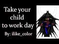 Take your child to work day Spiderman Batman Justice League PODFIC One-Shot