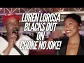 LOREN LOROSA GETS MAD AT CHOKE NO JOKE YOU ARE STEALING THE BREAKFAST CLUB - CHOKE NO JOKE LIVE