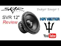 Skar SVR 12 car subwoofer review great budget sub