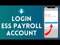 How to Login to ESS Payroll Account 2024 Sign In to ESS Payroll Account