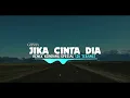 Download Lagu GALAU❗ Jika cinta dia Remix style kondang (dj tebang)