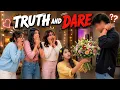 Truth or Dare PROPOSE Day