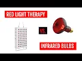 Red Light Therapy vs Infrared Bulbs UPDATE