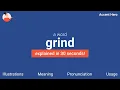 GRIND - Meaning and Pronunciation