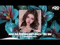 Download Lagu Anh Đã Không Biết Cách Yêu Em Remix, Chính Anh Đã Không Biết Cách Yêu Em🎼Top 25 Remix Thịnh Hành
