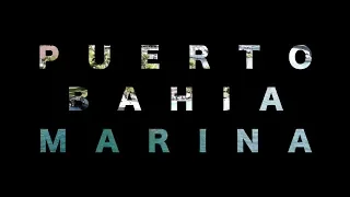 Puerto Bahia, Dominican Republic (Sailing Satori)