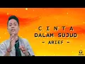 Download Lagu Arief - Cinta Dalam Sujud (Lirik Lagu)
