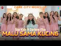Download Lagu MALU SAMA KUCING (Rohani Version) - CARE CITY WORSHIP STAR KIDZ feat DARLENE ELSA