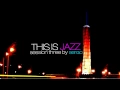 Lagu This is Jazz Session Three Mix by Sergo