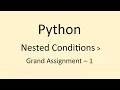 Grand Assignment - 1 Nested Conditions Python NxtWave CCBP