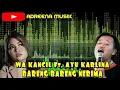 Download Lagu WA KANCIL Ft. AYU KARLINA - BARENG BARENG NERIMA Download Lagu WA KANCIL Ft. AYU KARLINA - BARENG BARENG NERIMA