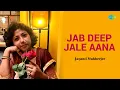 Download Lagu Jab Deep Jale Aana | Jayanti Mukherjee | Hindi Cover Song | Saregama Open Stage