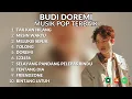 Download Lagu BUDI DOREMI || KUMPULAN LAGU POP TERBAIK BUDI DOREMI - POP UPDATE