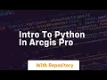 Intro to python in arcgis pro