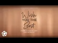 Lagu Lyka Estrella and Marielle Montellano - 'Wish You The Best' Official Lyric Video