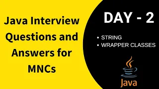 Java Interview Questions And Answers Day 2 String and Wrapper Classes
