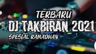 Download Dj Takbiran paling enak didengarkan sedunia 2021 MP3